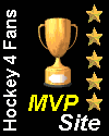 Hockey 4 Fans MVP Site Award Winner