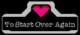 Start over.
