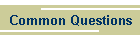 Common Questions