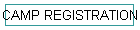 CAMP REGISTRATION