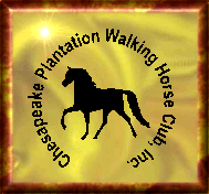 Chesapeake Plantation Walking Horse Club Chesapeake Plantation Walking Horse Club