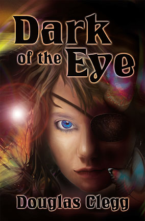 Dark of the Eye by Douglas Clegg