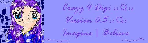 Welcome to Crazy 4 Digi