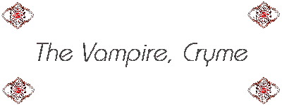 The Vampire, Cryme