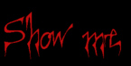Show me