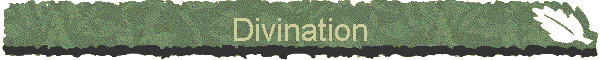 Divination