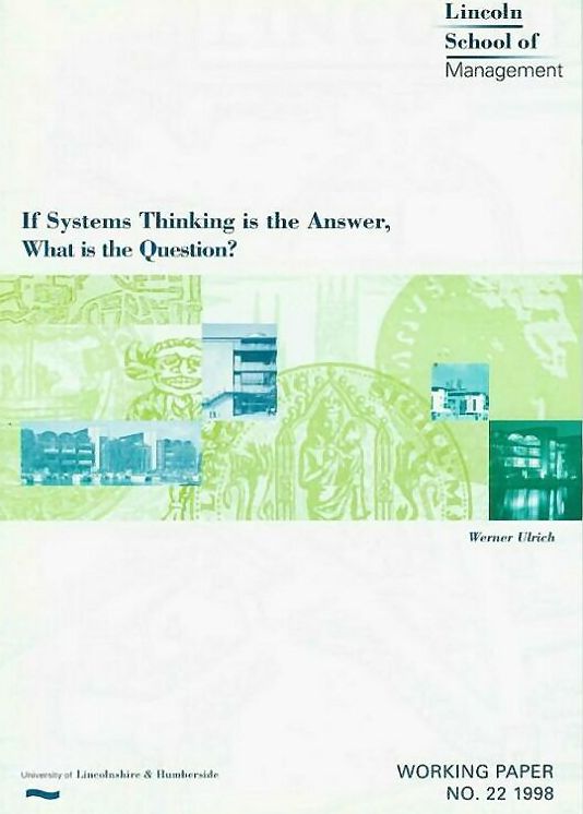 Cover, If Systems Thinking is the Answer, What is the Question?