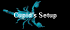 Cupid's Setup