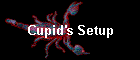 Cupid's Setup