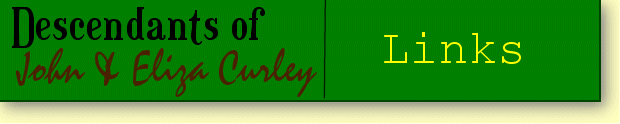 Descendants of John & Eliza Curley - Links