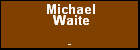 Michael Waite