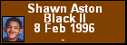 Shawn Aston Black II