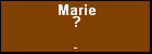 Marie ?