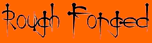 Rough Forged