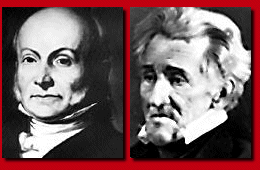 John Quincy Adams (left) won; Andrew Jackson lost