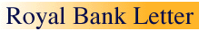 The Royal Bank Letter