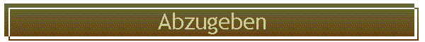 Abzugeben