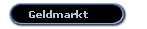Geldmarkt