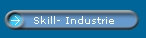 Skill- Industrie