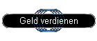 Geld verdienen