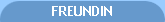 FREUNDIN