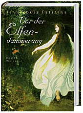 Vor der Elfend&auml;mmerung