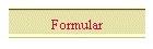 Formular