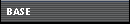 BASE