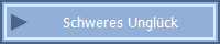 Schweres Unglck