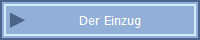 Der Einzug