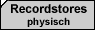 recordstores physisch