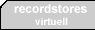 recordstores virtuell