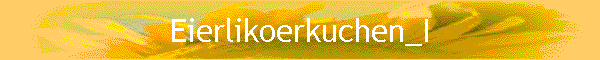 Eierlikoerkuchen_I