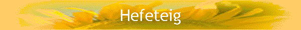 Hefeteig