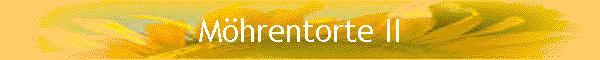 M�hrentorte II