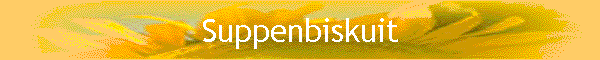Suppenbiskuit