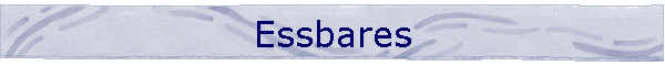 Essbares