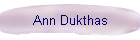 Ann Dukthas