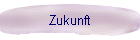 Zukunft