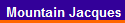 Mountain Jacques
