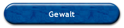 Gewalt