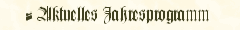 Aktuelles Jahresprogramm
