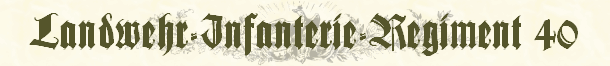 Landwehr-Infanterie-Regiment 40