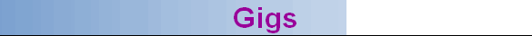 Gigs