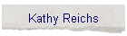 Kathy Reichs