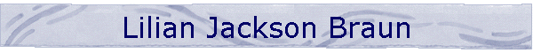Lilian Jackson Braun