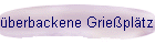 überbackene Grießplätzchen