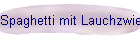 Spaghetti mit Lauchzwiebeln