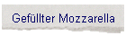 Gefllter Mozzarella