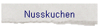 Nusskuchen
